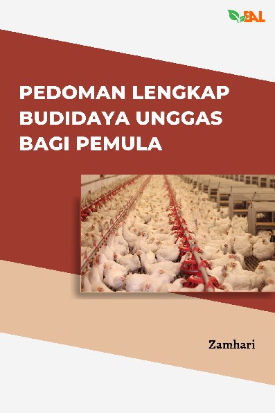 Pedoman Lengkap Budidaya Unggas Bagi Pemula